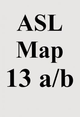 ASL Map 13a/b