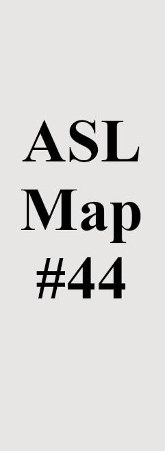 ASL Map 44